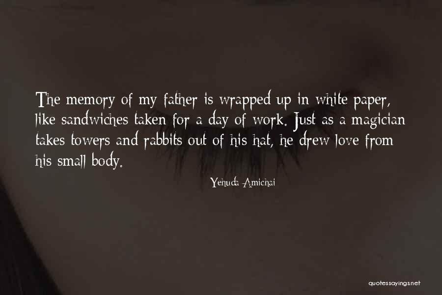 Yehuda Amichai Quotes 604841 Yehuda Amichai Quotes 604841