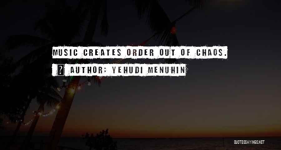 Yehudi Menuhin Quotes 1054297