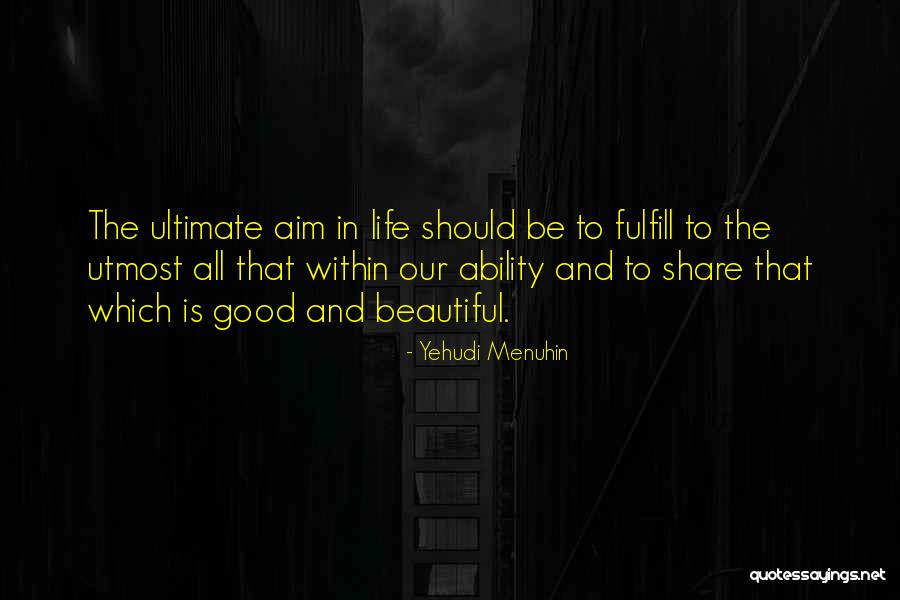Yehudi Menuhin Quotes 1150168 Yehudi Menuhin Quotes 1150168