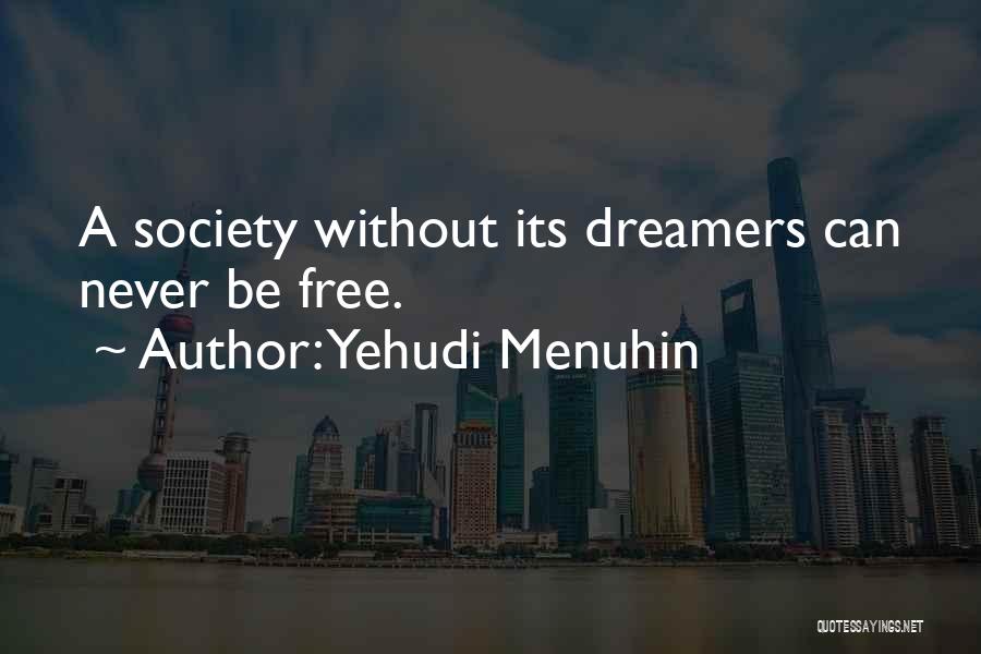 Yehudi Menuhin Quotes 711815