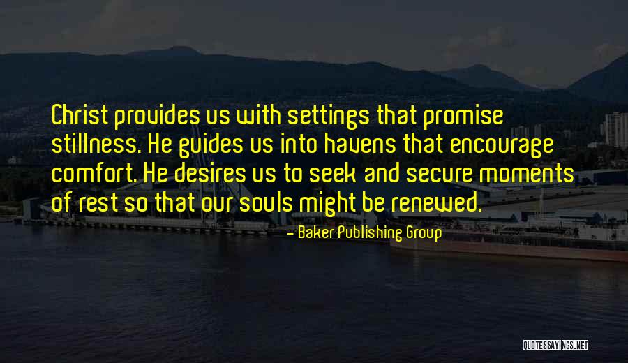 Yehudis Fletcher Quotes By Baker Publishing Group Yehudis Fletcher Quotes By Baker Publishing Group