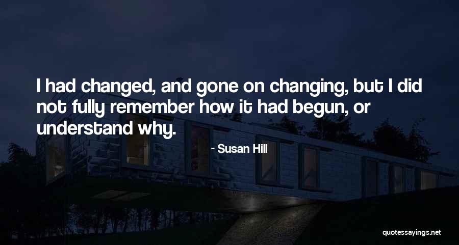 Yeilin Ferrara Quotes By Susan Hill Yeilin Ferrara Quotes By Susan Hill