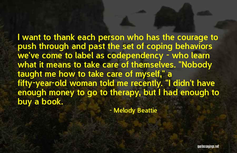 Yeilis Quotes By Melody Beattie Yeilis Quotes By Melody Beattie