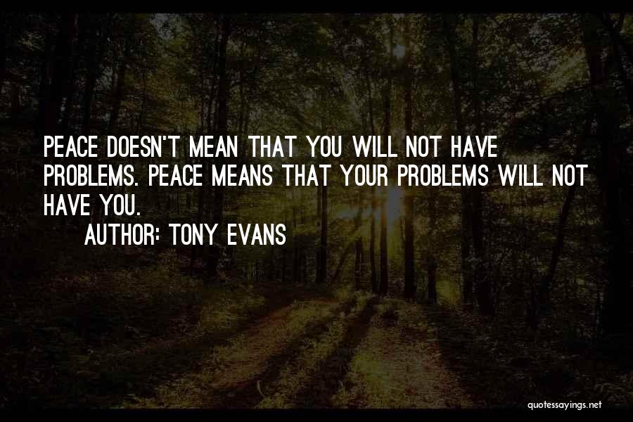 Yekta Vpn Quotes By Tony Evans