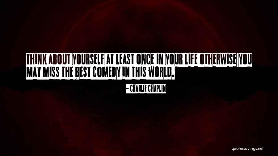 Yelawolf Funny Quotes By Charlie Chaplin Yelawolf Funny Quotes By Charlie Chaplin