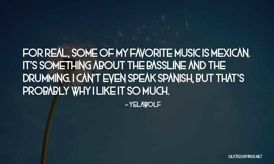 Yelawolf Quotes 1283644