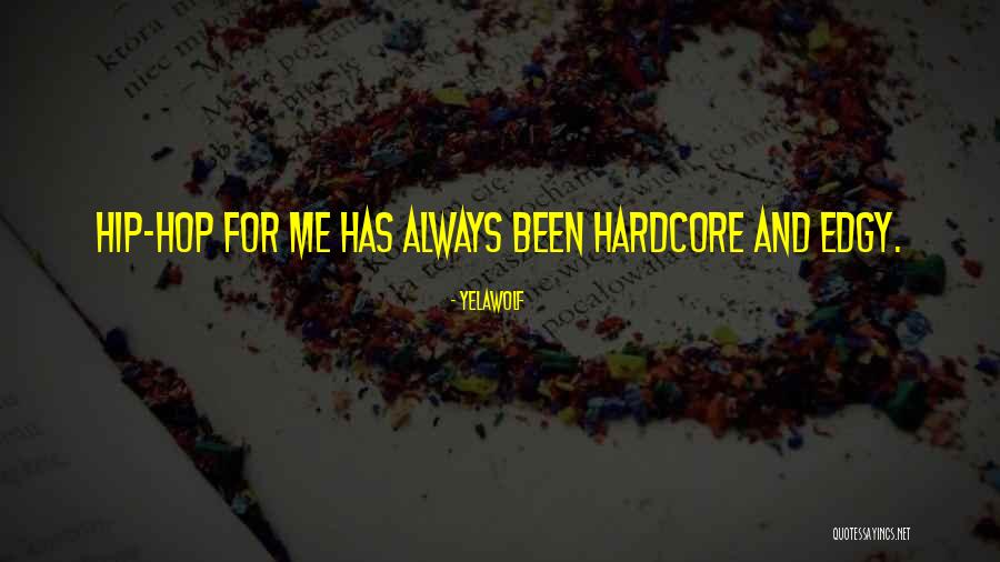 Yelawolf Quotes 1688791 Yelawolf Quotes 1688791