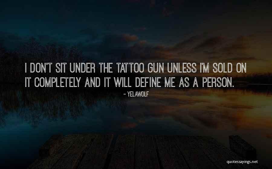 Yelawolf Quotes 485244 Yelawolf Quotes 485244