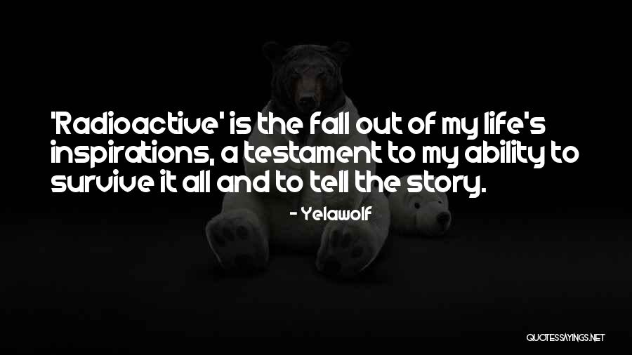 Yelawolf Quotes 500092