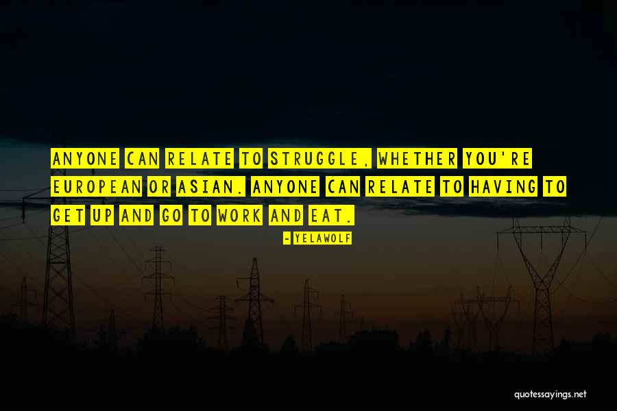 Yelawolf Quotes 913547 Yelawolf Quotes 913547