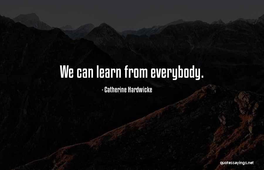 Yelemba Dabidjan Quotes By Catherine Hardwicke Yelemba Dabidjan Quotes By Catherine Hardwicke