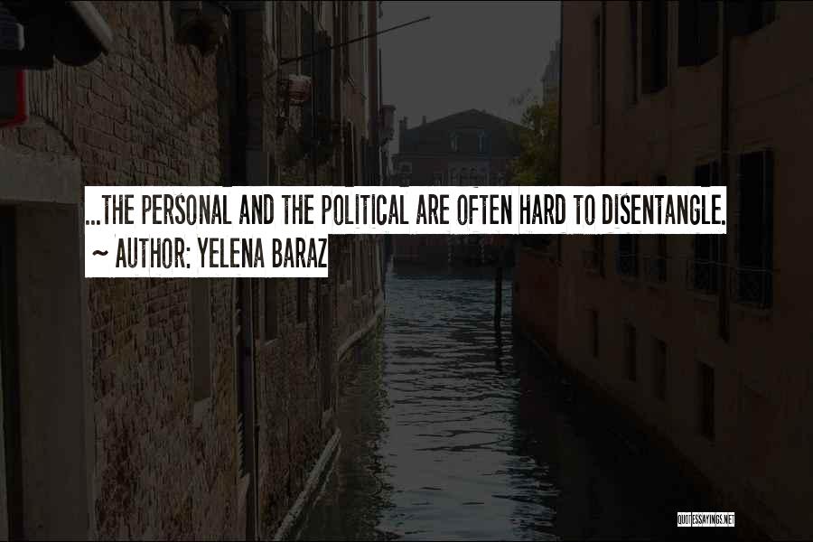 Yelena Baraz Quotes 1029226