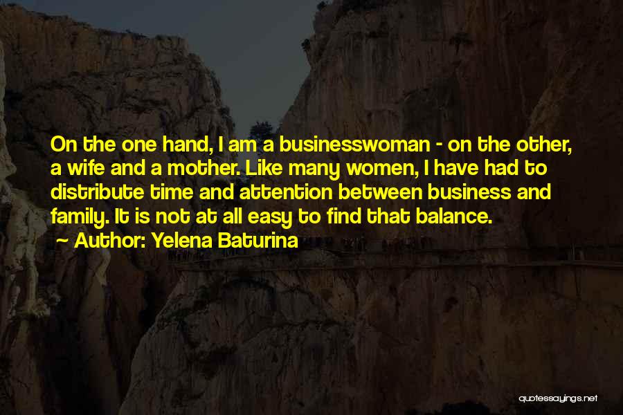 Yelena Baturina Quotes 2249438