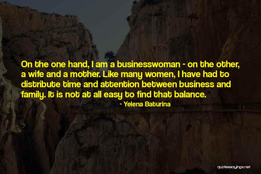 Yelena Baturina Quotes 2249438