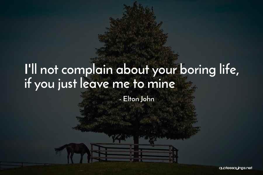 Yelene Woods Quotes By Elton John Yelene Woods Quotes By Elton John