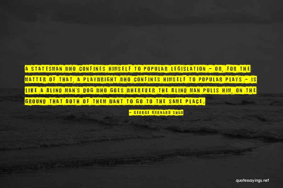 Yelicate Quotes By George Bernard Shaw Yelicate Quotes By George Bernard Shaw