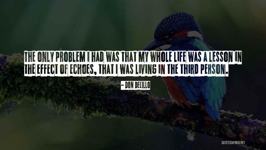 Yelisey X Quotes By Don DeLillo Yelisey X Quotes By Don DeLillo