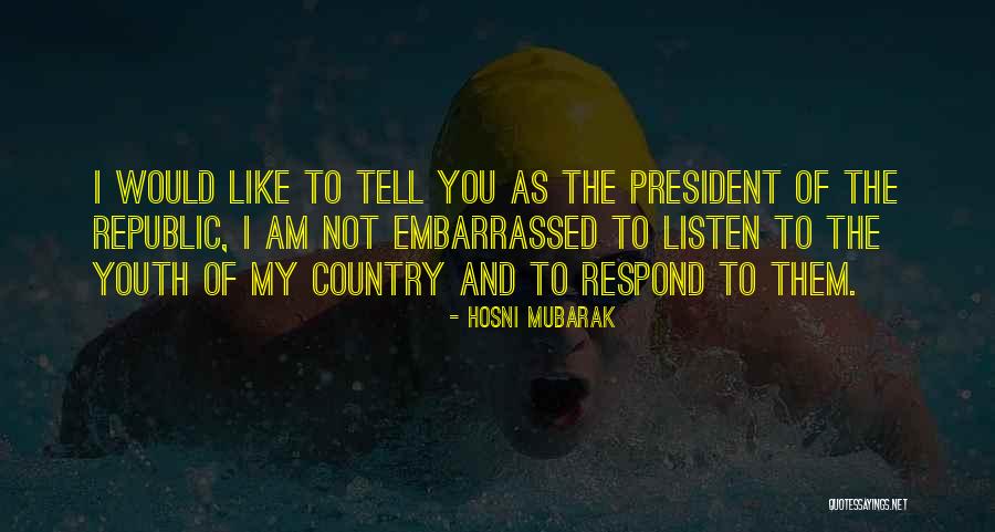 Yelkovan Tekstil Quotes By Hosni Mubarak Yelkovan Tekstil Quotes By Hosni Mubarak