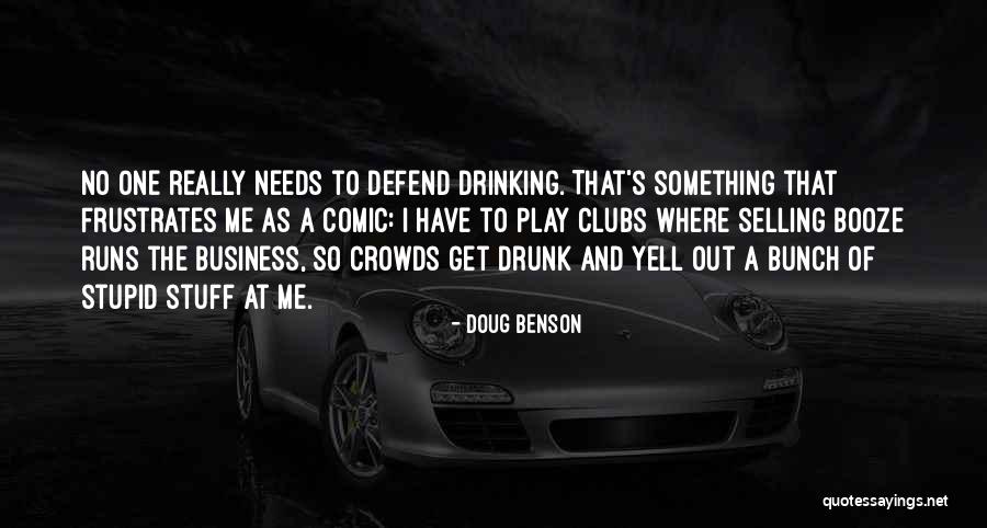 Yell At Me Quotes By Doug Benson Yell At Me Quotes By Doug Benson