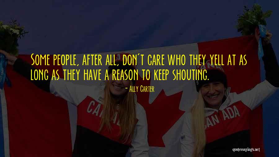 Yell Quotes By Ally Carter Yell Quotes By Ally Carter