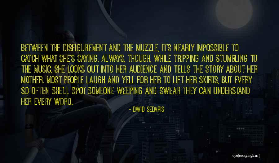 Yell Quotes By David Sedaris Yell Quotes By David Sedaris