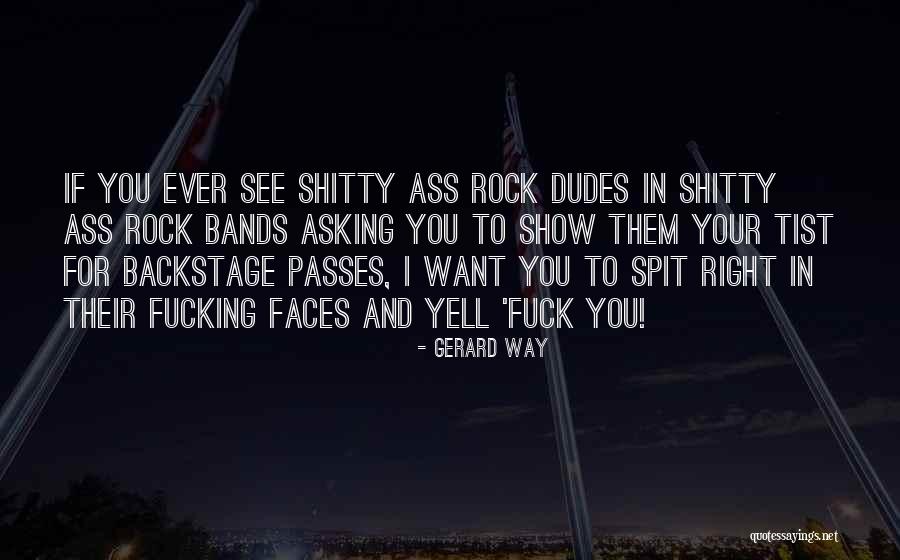 Yell Quotes By Gerard Way