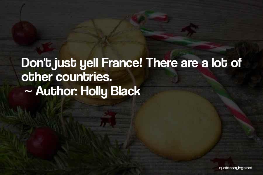 Yell Quotes By Holly Black