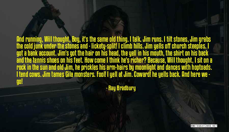Yell Quotes By Ray Bradbury Yell Quotes By Ray Bradbury