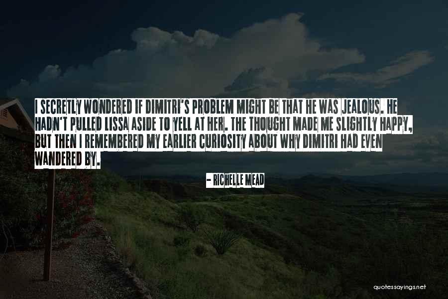 Yell Quotes By Richelle Mead Yell Quotes By Richelle Mead