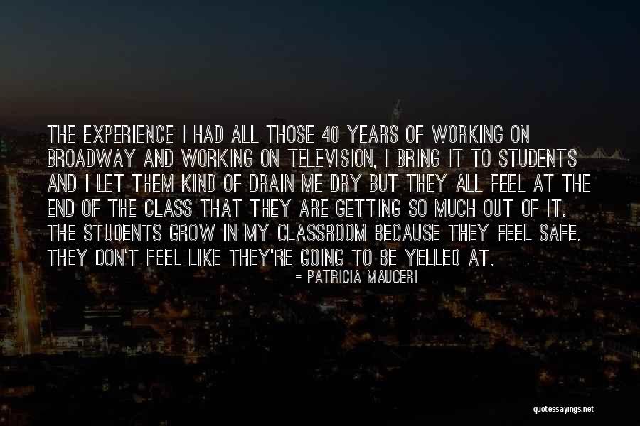 Yelled At Me Quotes By Patricia Mauceri Yelled At Me Quotes By Patricia Mauceri