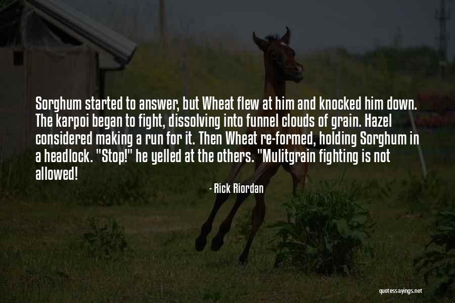 Yelled At Quotes By Rick Riordan Yelled At Quotes By Rick Riordan