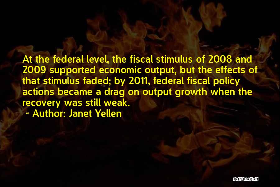 Yellen Quotes By Janet Yellen