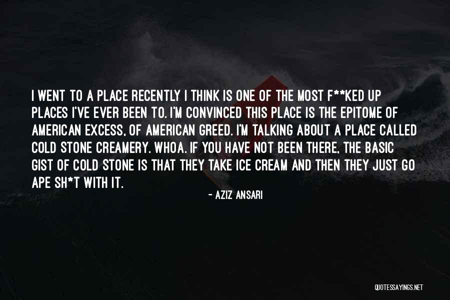 Yellena Quotes By Aziz Ansari Yellena Quotes By Aziz Ansari