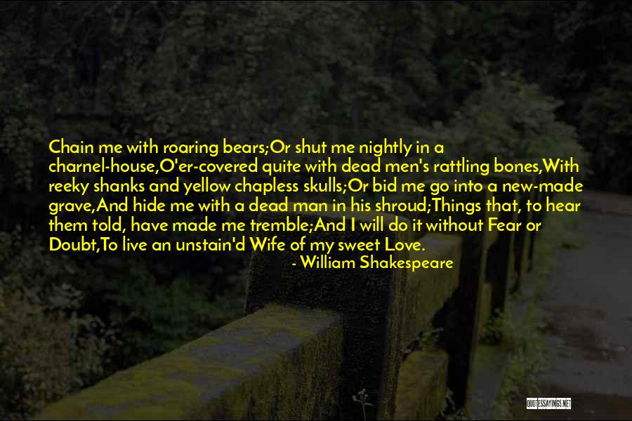 Yellow Bones Quotes By William Shakespeare Yellow Bones Quotes By William Shakespeare