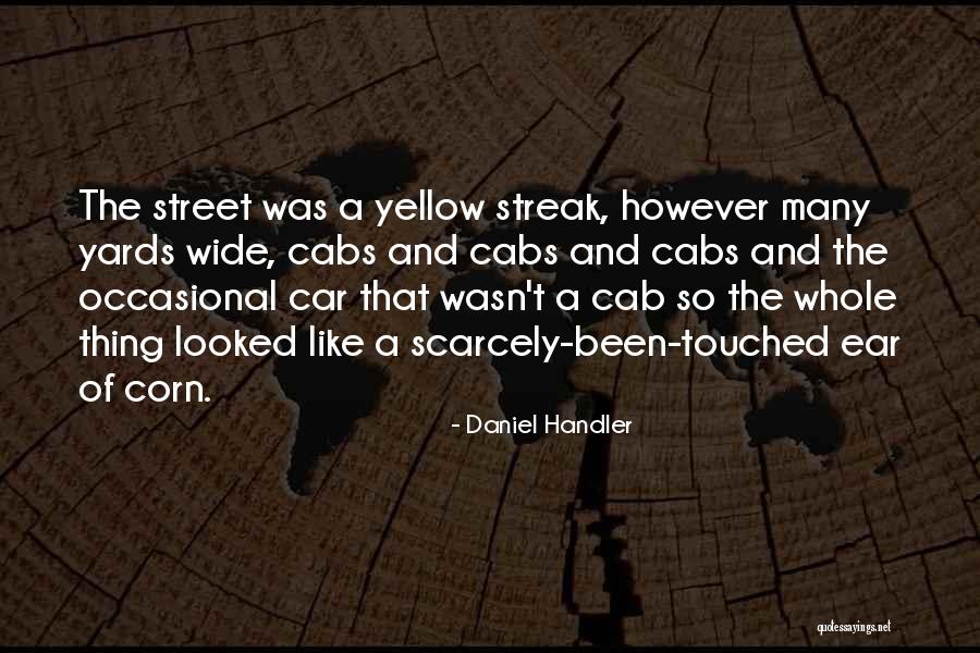 Yellow Car Quotes By Daniel Handler Yellow Car Quotes By Daniel Handler