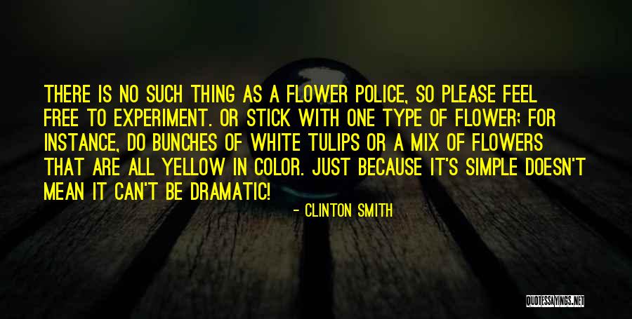 Yellow Color Quotes By Clinton Smith Yellow Color Quotes By Clinton Smith