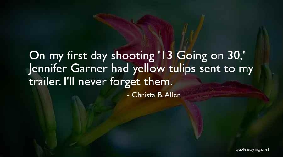 Yellow Day Quotes By Christa B. Allen Yellow Day Quotes By Christa B. Allen