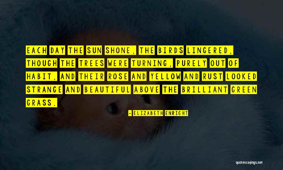 Yellow Day Quotes By Elizabeth Enright Yellow Day Quotes By Elizabeth Enright