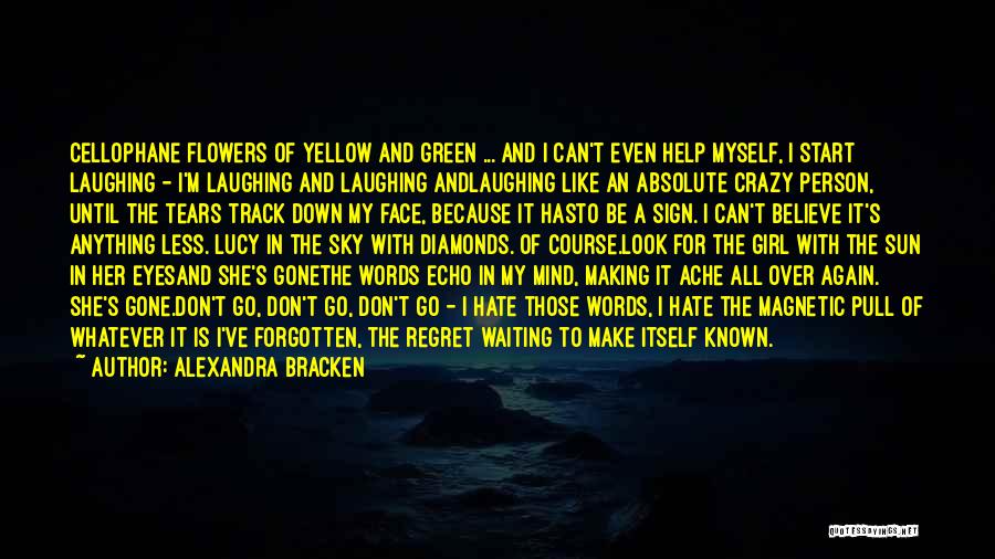Yellow Face Quotes By Alexandra Bracken