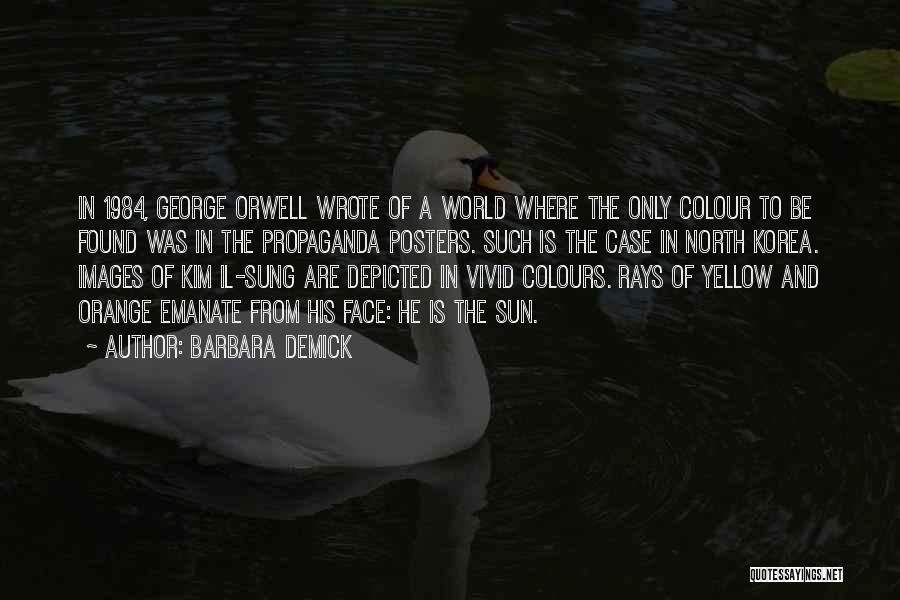 Yellow Face Quotes By Barbara Demick