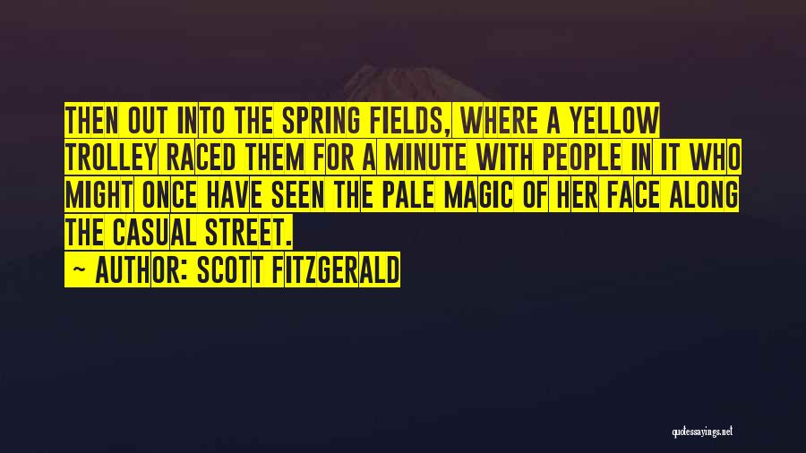 Yellow Face Quotes By Scott Fitzgerald