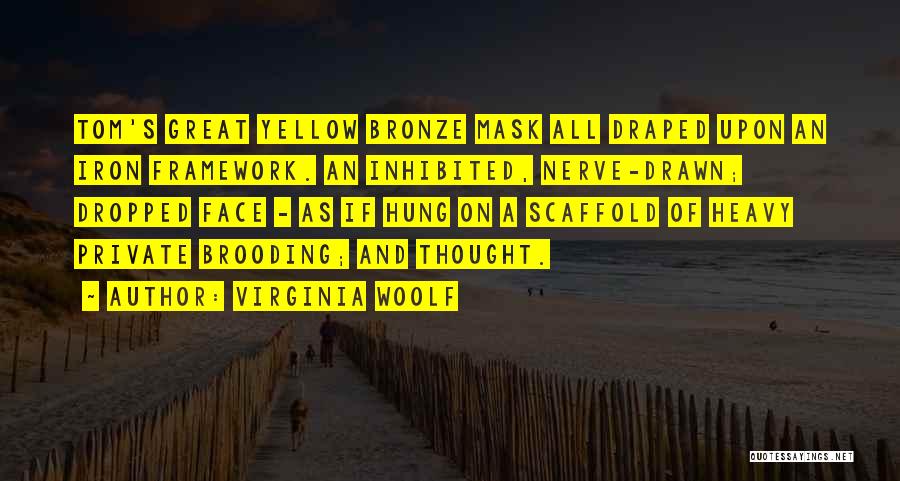 Yellow Face Quotes By Virginia Woolf