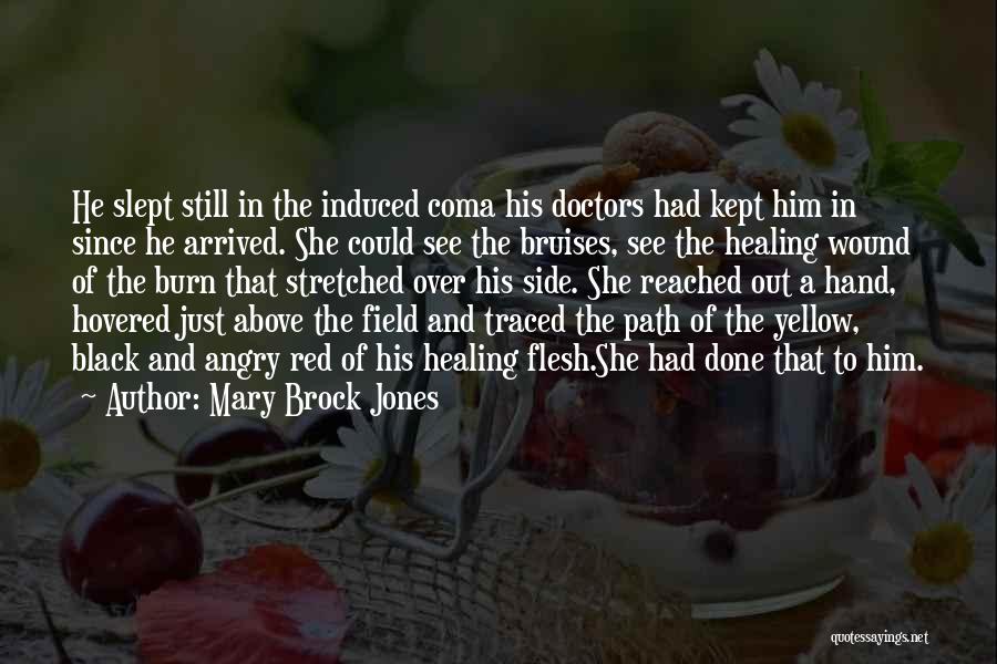 Yellow Field Quotes By Mary Brock Jones