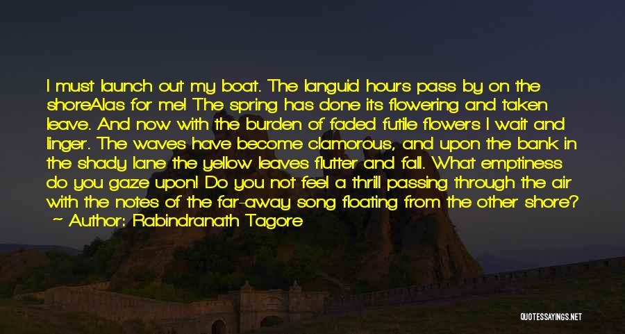 Yellow Flowers Quotes By Rabindranath Tagore