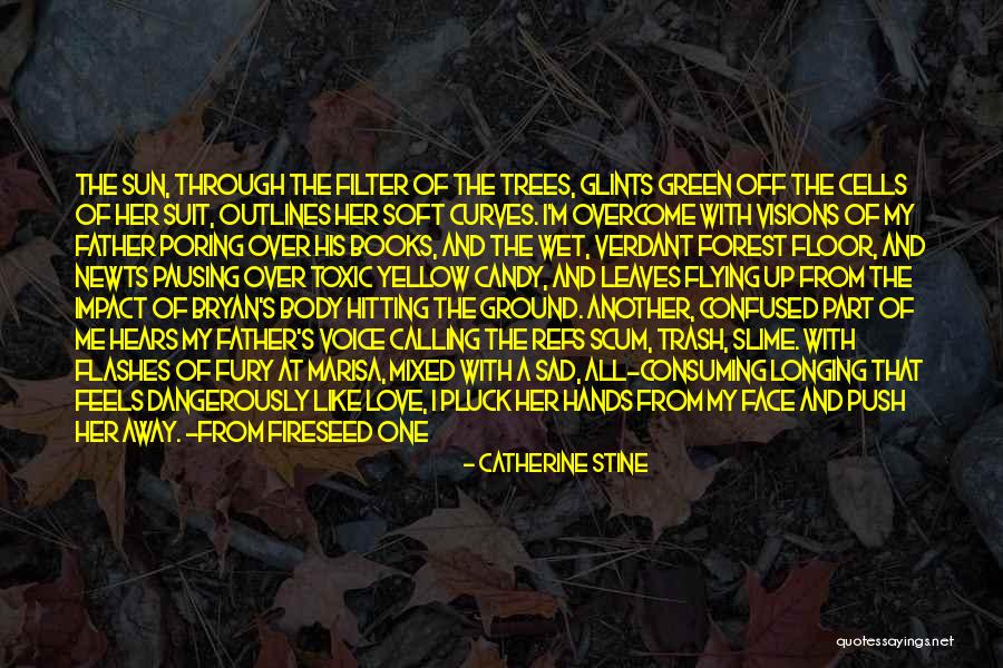 Yellow Flying Quotes By Catherine Stine Yellow Flying Quotes By Catherine Stine