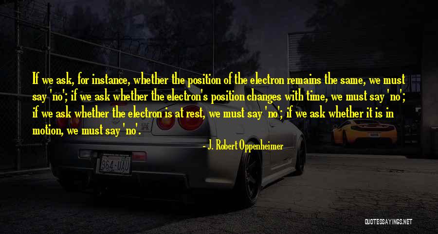 Yellow Hardwood Floors Quotes By J. Robert Oppenheimer Yellow Hardwood Floors Quotes By J. Robert Oppenheimer