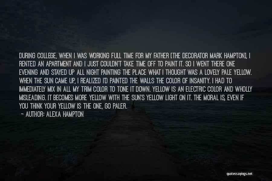 Yellow Night Quotes By Alexa Hampton
