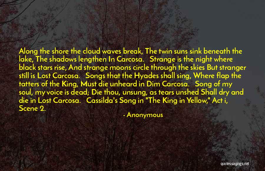 Yellow Night Quotes By Anonymous