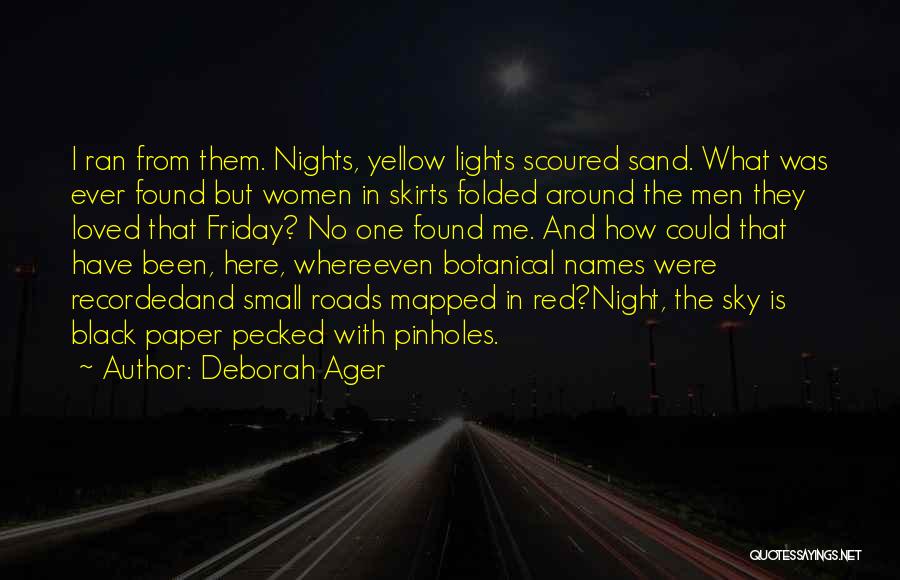 Yellow Night Quotes By Deborah Ager