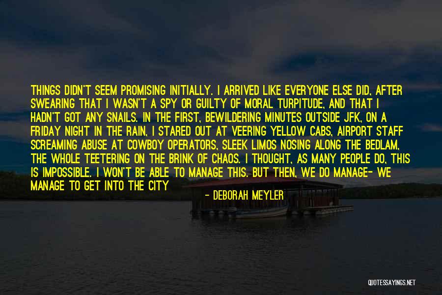 Yellow Night Quotes By Deborah Meyler Yellow Night Quotes By Deborah Meyler